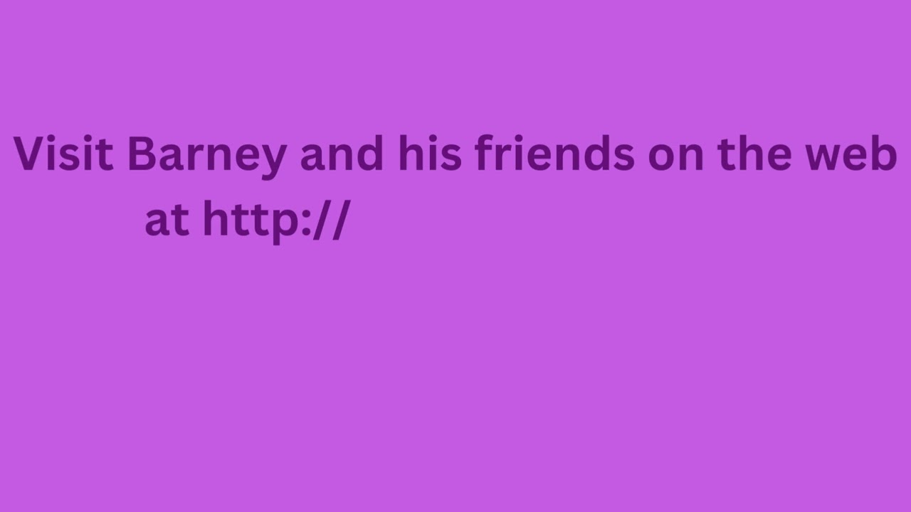 Barney.com promo (my version based off the sesamestreet.com promo)