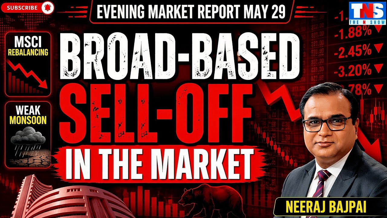 Why Market Fell Today? MSCI Rebalancing, Weak Monsoon & Nifty Crash Explained | The N Show