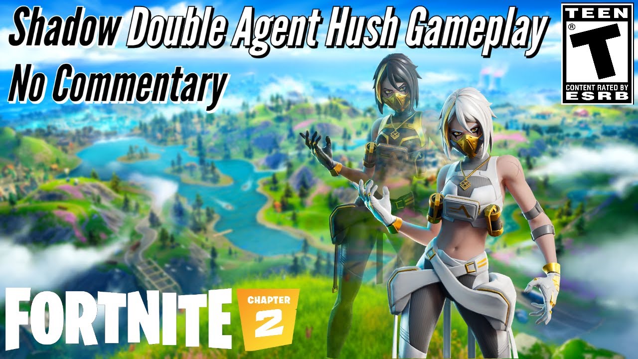 Shadow Double Agent Hush Gameplay | Fortnite - No Commentary