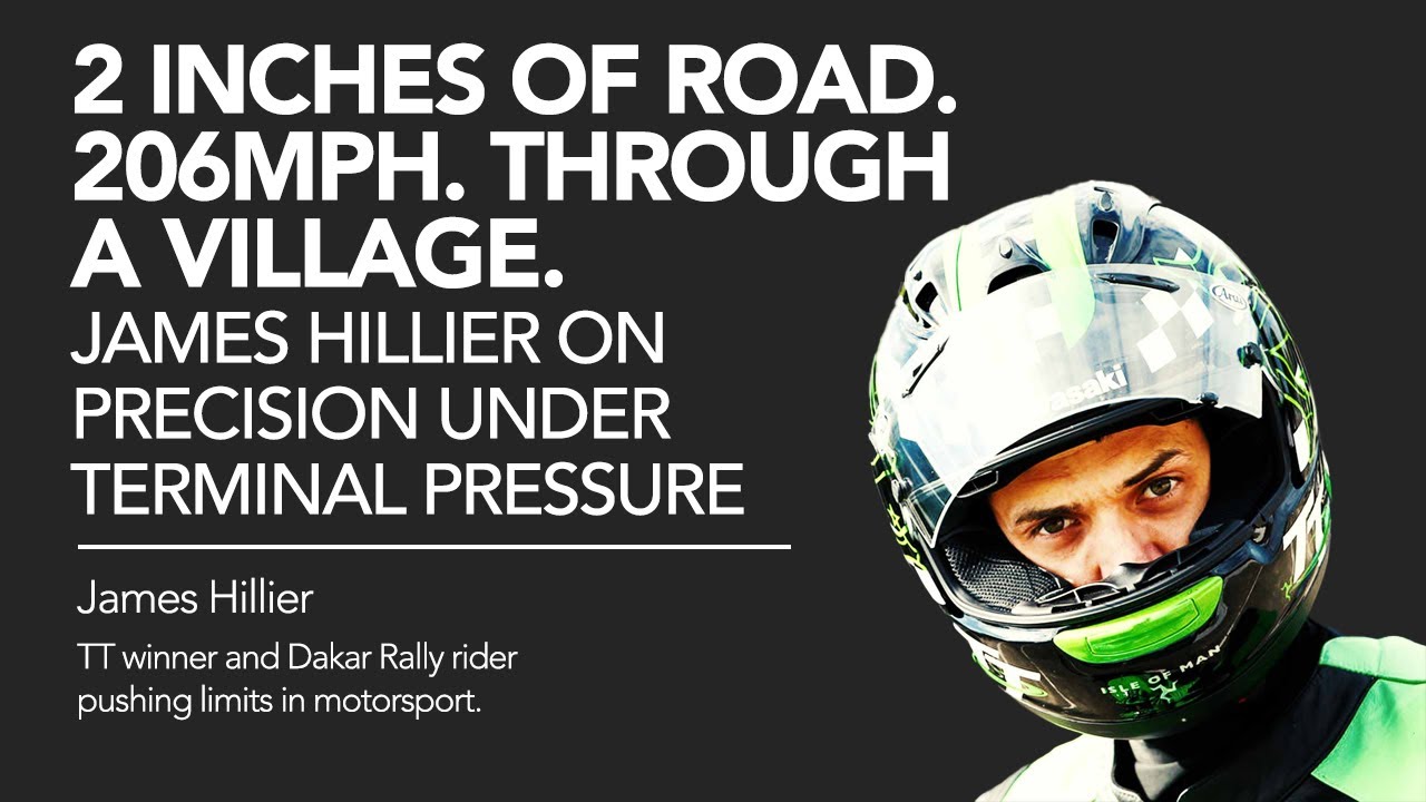 2 Inches of Road. 206mph. Through a Village. James Hillier on Precision Under Terminal Pressure