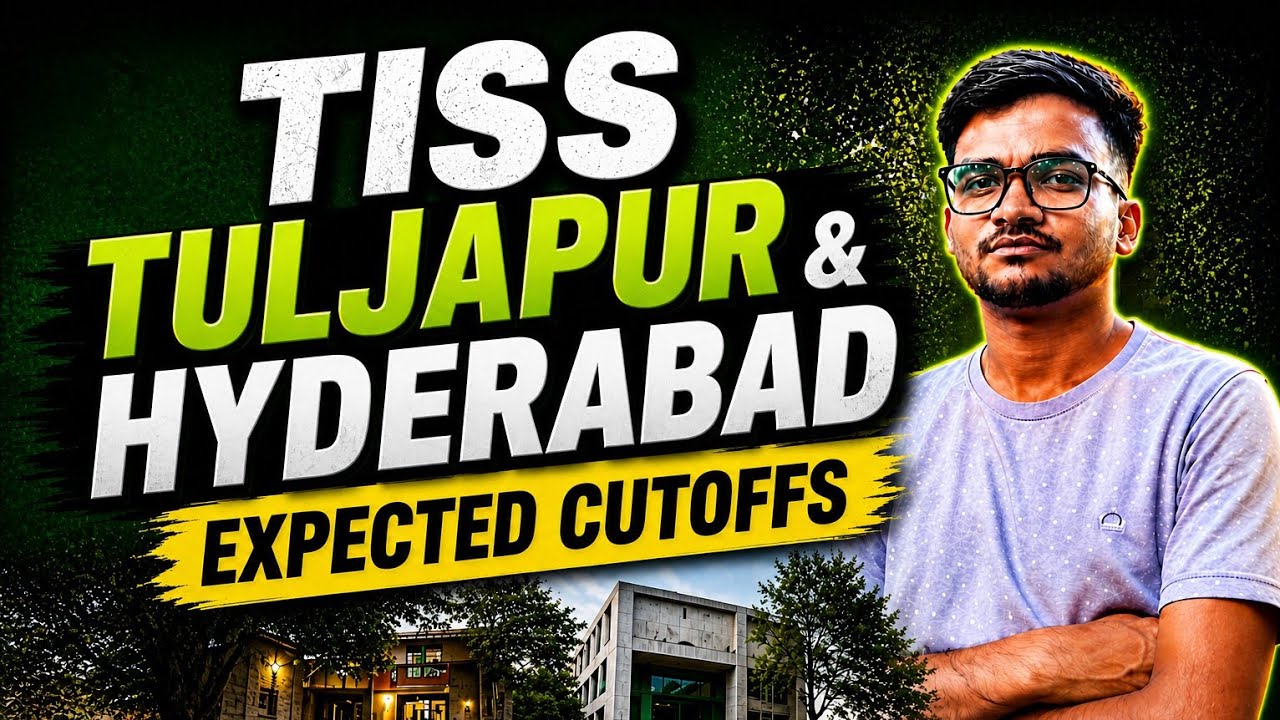 TISS Tuljapur & Hyderabad Cutoffs 2026  | Expected Marks, Safe Score & Course-wise Analysis