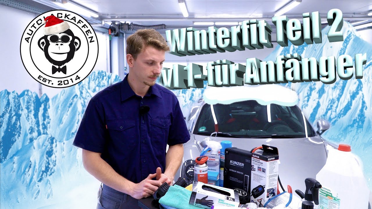 Wie mache ich mein Auto fit für den Winter? [Teil 2] | Lvl 1- für Anfänger | AUTOLACKAFFEN