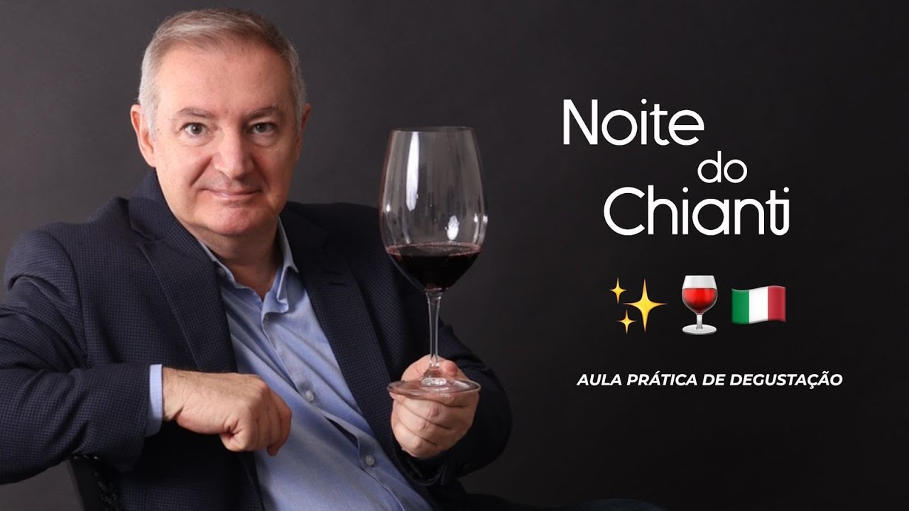 🍷 NOITE DO CHIANTI – AULA PRÁTICA DE DEGUSTAÇÃO COM GIANNI TARTARI 🇮🇹
