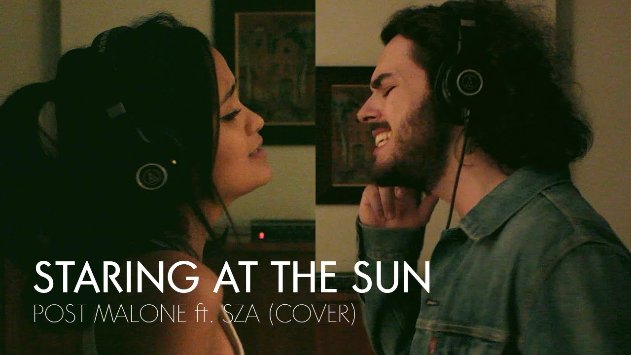 Post Malone - Staring At The Sun ft. SZA (Julio Sandoli ft. Bel Nakano - Cover)