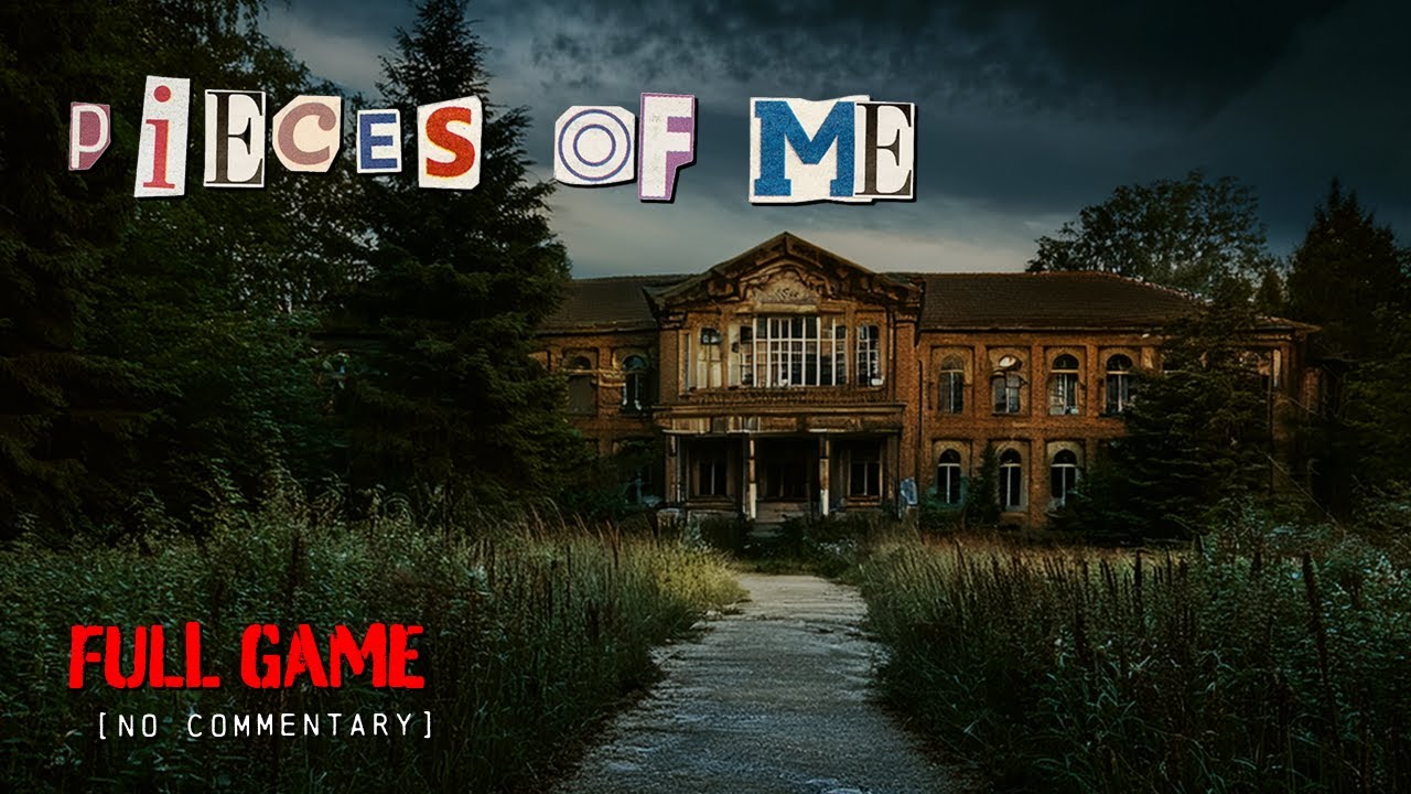 Pieces of Me - Psychological Horror | Full Game Longplay Walkthrough | No Commentary