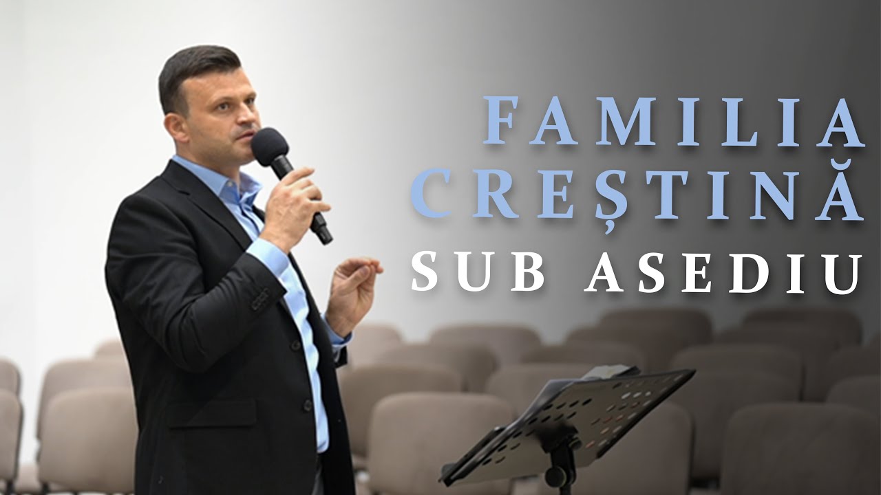Familia creștină la poarta Sodomei | Conferința pentru familii | Onisim Botezatu | Misiunea Eldad