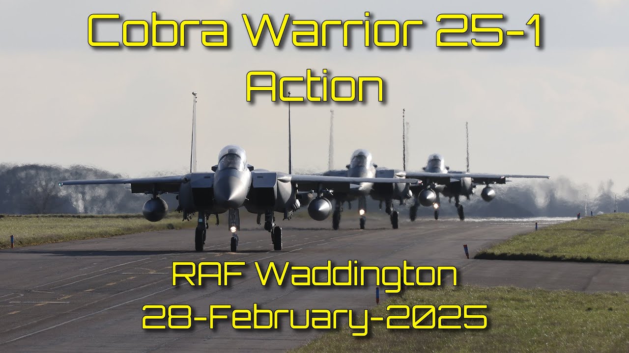 More 'Cobra Warrior 25-1' Action at RAF Waddington F15s ,F16s and Rafales Flying , 28-February-2025