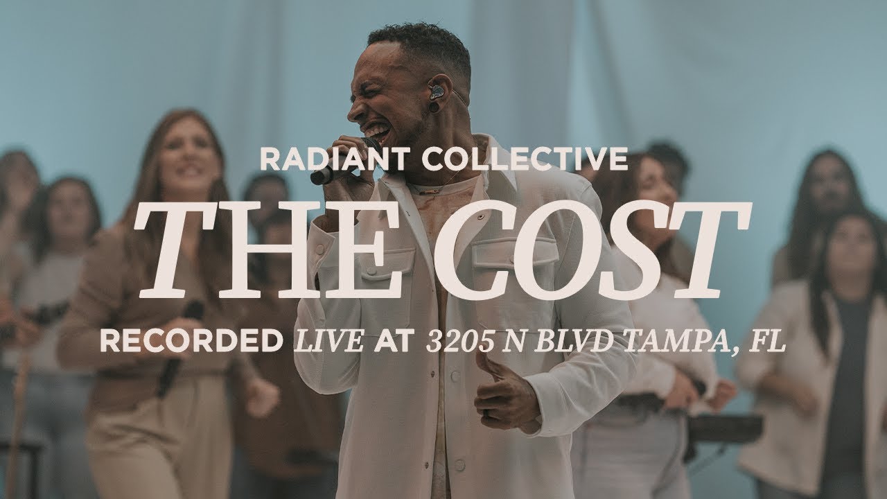 The Cost | Radiant Collective (Feat. Will Blount)