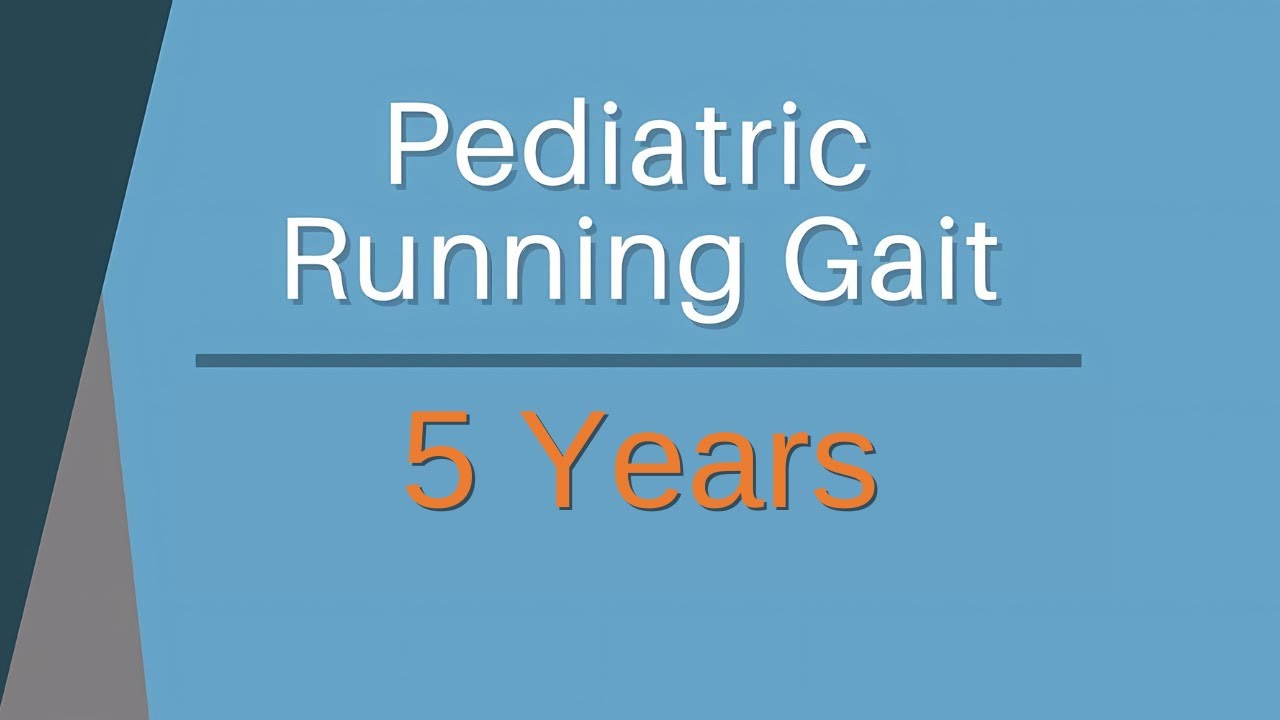 Normal Pediatric Run Gait Development - 5 Years