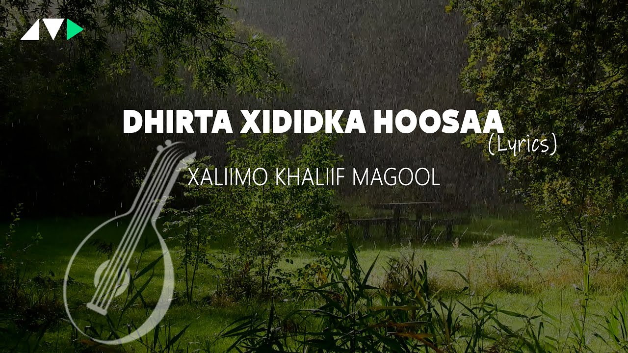 Xalima Khaliif  Magool | Dhirta Xididka Hoosaa  (Lyric Video)