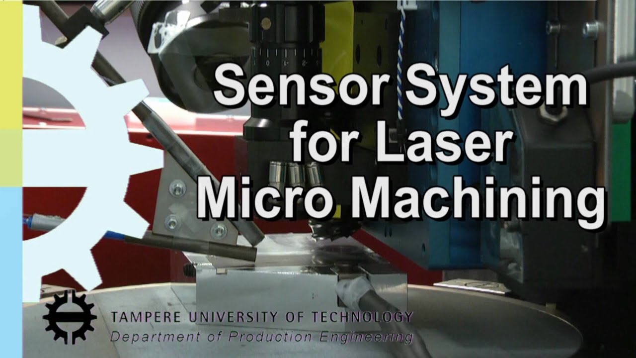 Sensor System For Laser Micro Machining