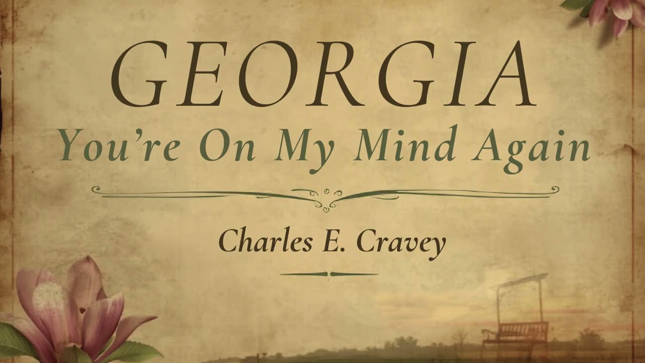 Georgia, You're on My Mind Again