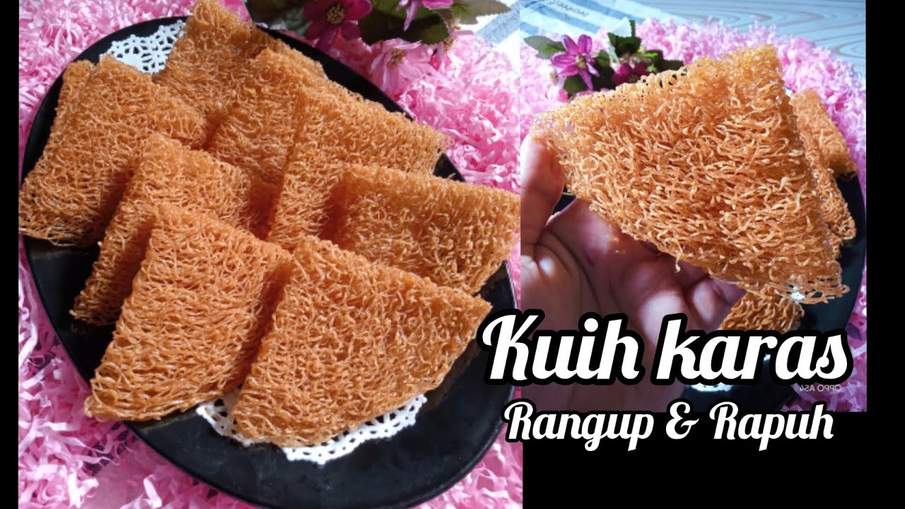 KUIH KARAS (Rangup & Rapuh)
