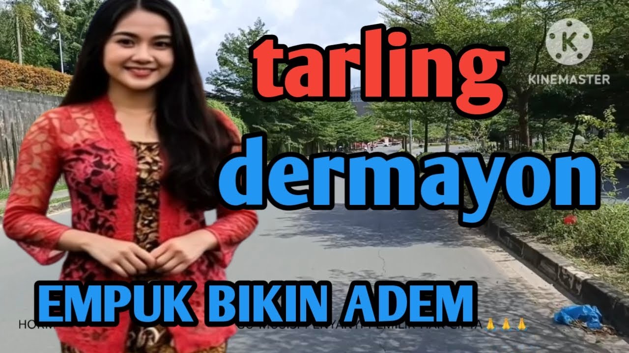 TARLING DERMAYON EMPUK BIKIN ADEM_LAGU TARLING CIREBONAN@CitraputriAyudia 