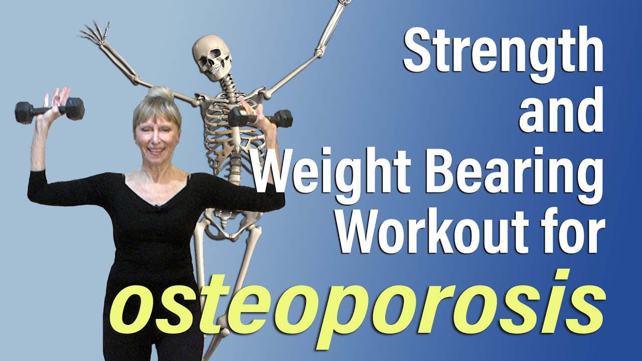 Strength and Weight Bearing Workout for Bone Density, Osteoporosis