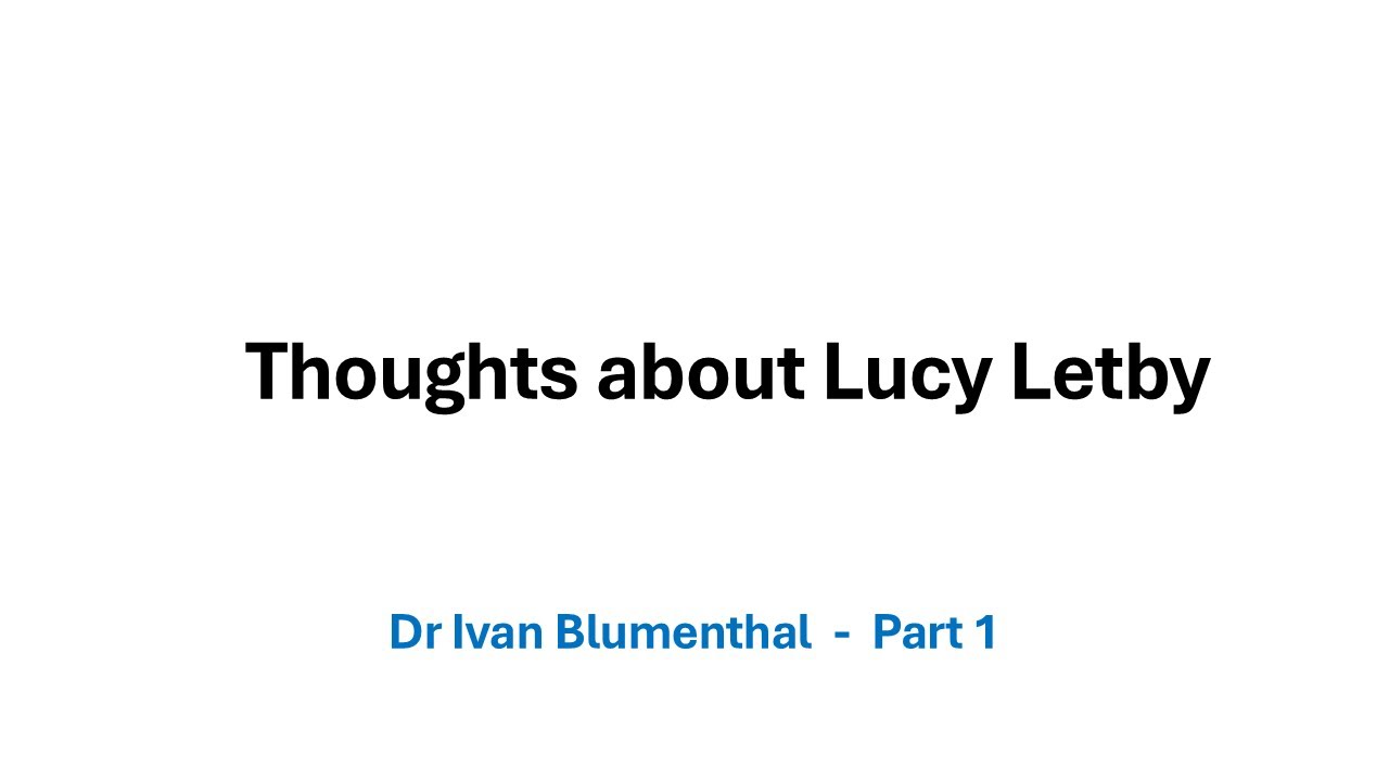 Thoughts About Lucy Letby Part 1 pptx