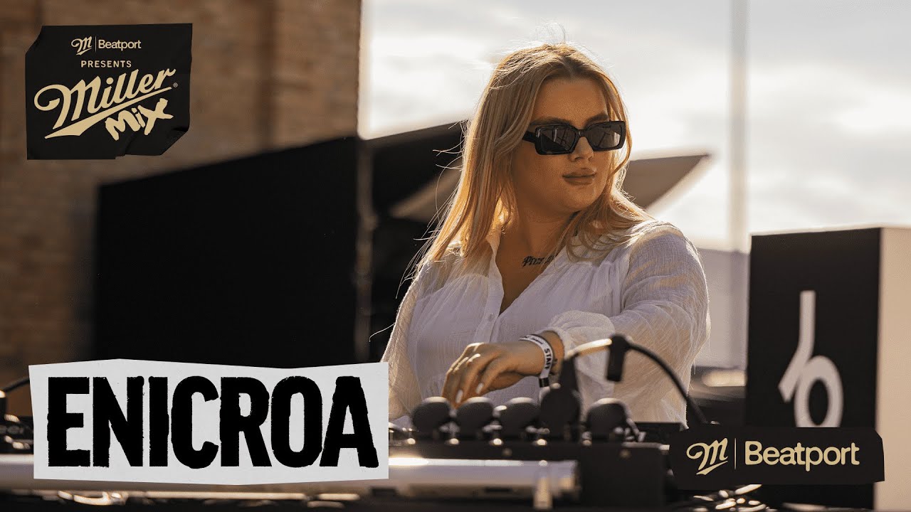 Enicroa DJ set - Miller Mix: Budapest 2025 |  @beatport  ​