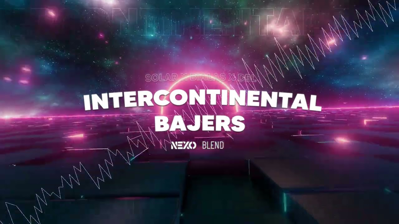 Solar x Białas x DBL - Intercontinental Bajers (Nexo Blend) 2016