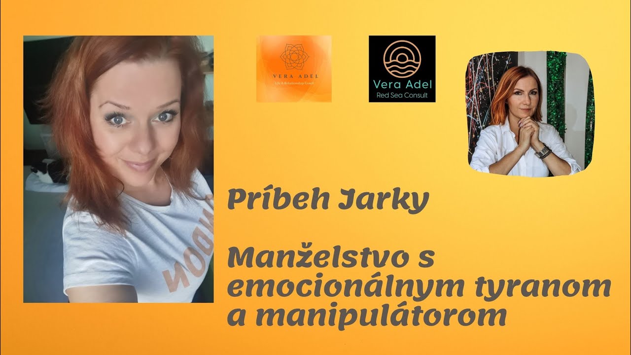 Jarka a jej príbeh, manželstvo s emocionálnym tyranom