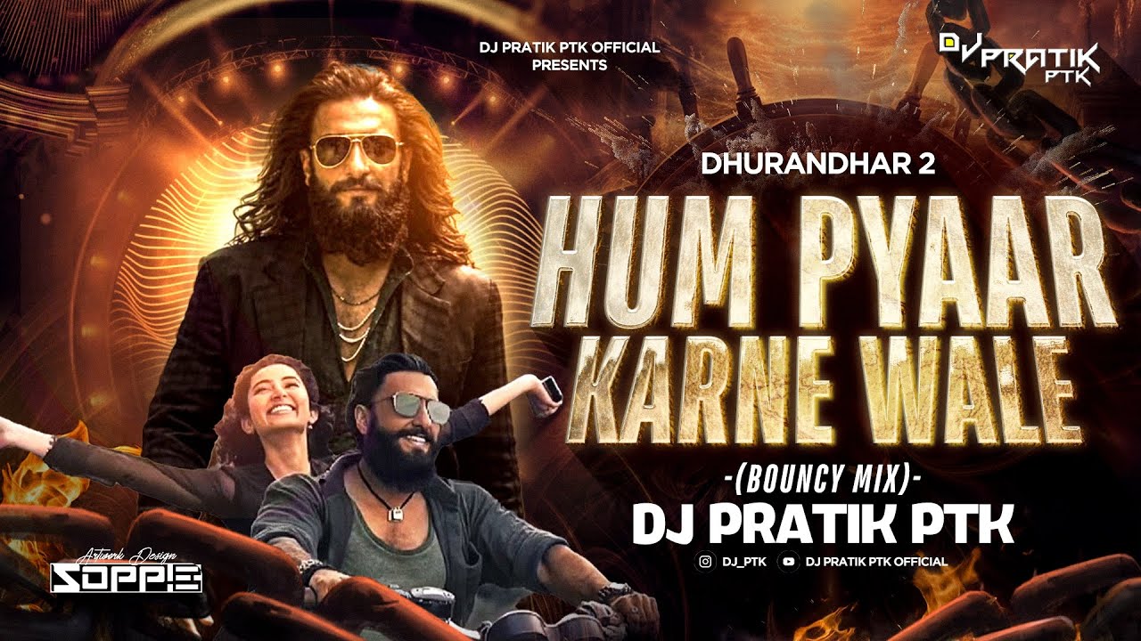 Hum Pyaar Karne Wale - Remix | Dhurandhar The Revenge | Ranveer Singh | Sanjay Dutt | Dhurandhar 2 