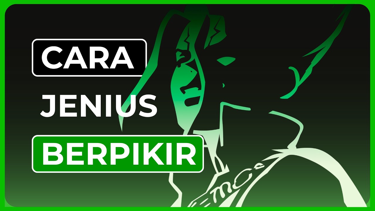 Memahami Kerangka Berpikir Orang Jenius