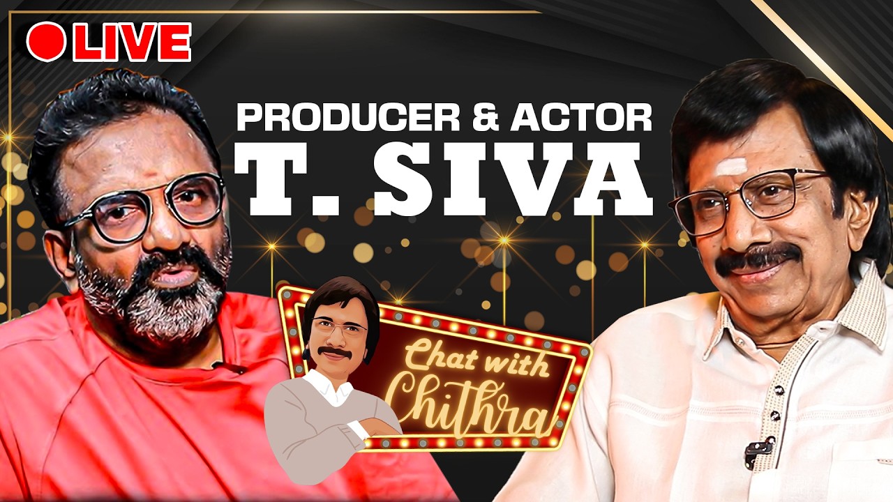 🔴LIVE: Chat with Chithra | E45 | T Siva | Chithra Lakshmanan | 14 Mar 2026 | 7 PM