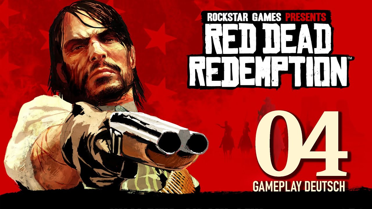 Marstons Rache - RED DEAD REDEMPTION #04 | Gameplay Deutsch | Live Let's Play