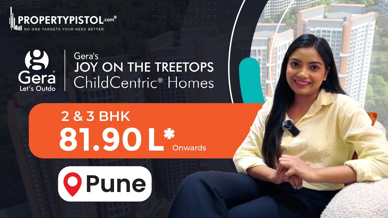 India&rsquo;s First Child-Centric Homes | Gera&rsquo;s Joy on the Treetops, Hinjewadi | 2 & 3 BHK @ ₹81.90 Lacs