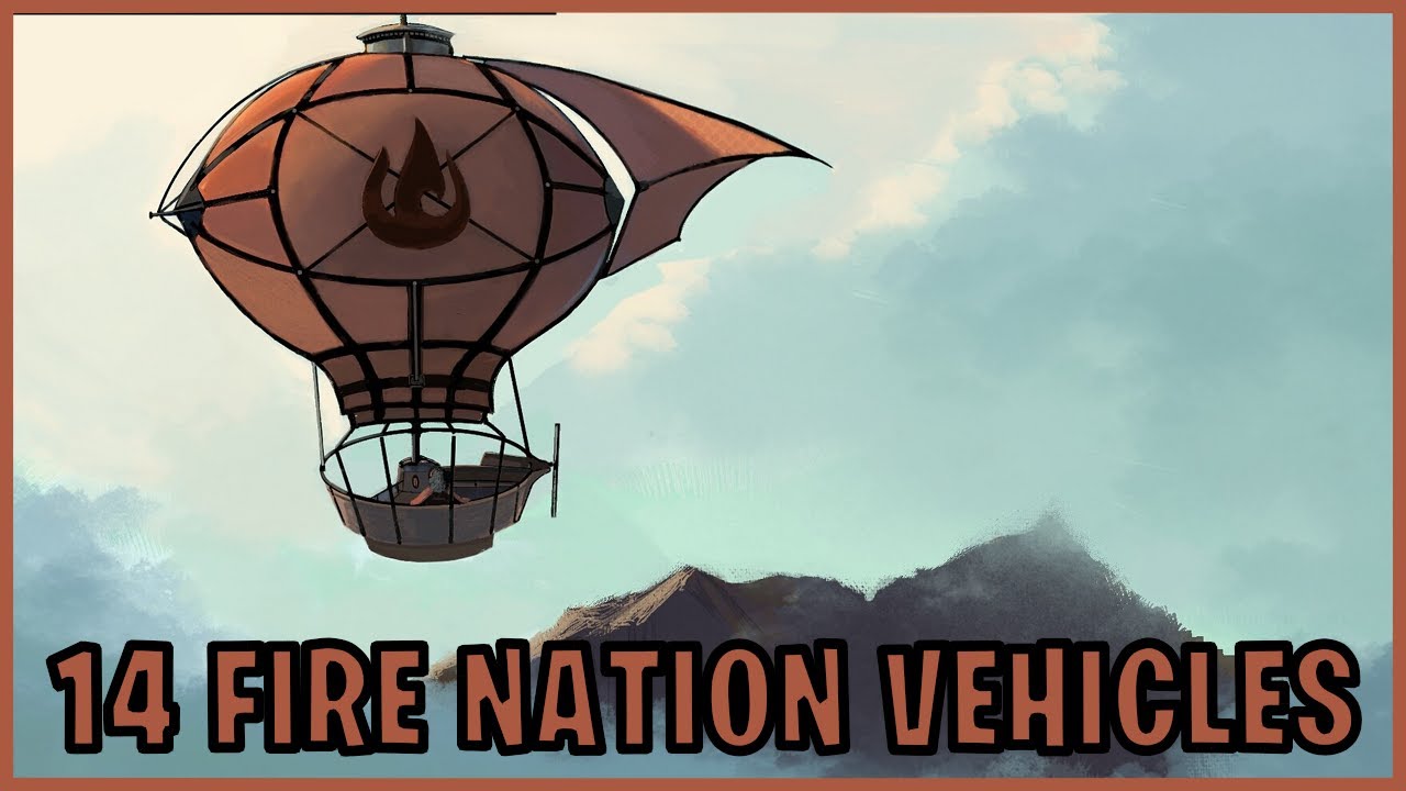 14 Fire Nation Vehicles (Avatar)