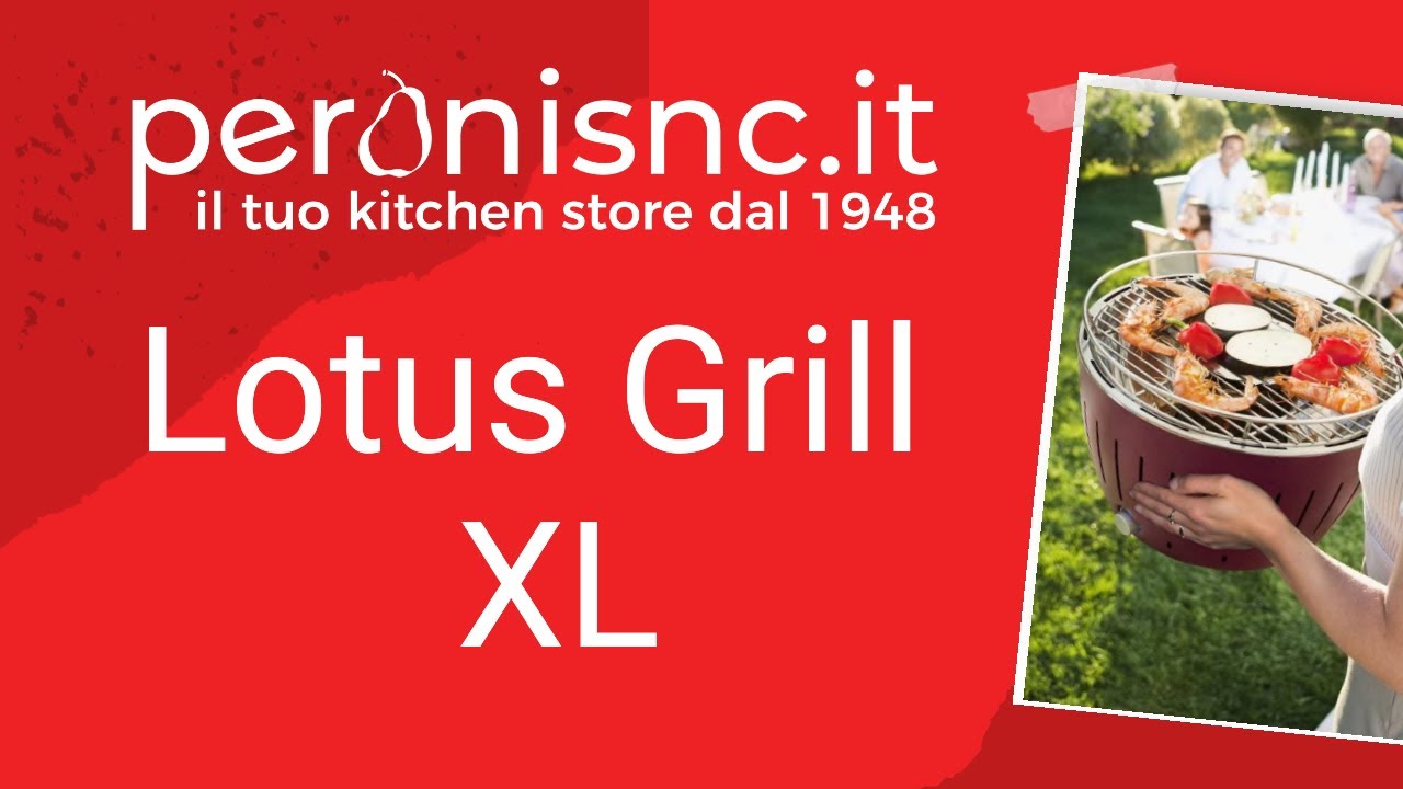 Come Usare Lotus Grill XL