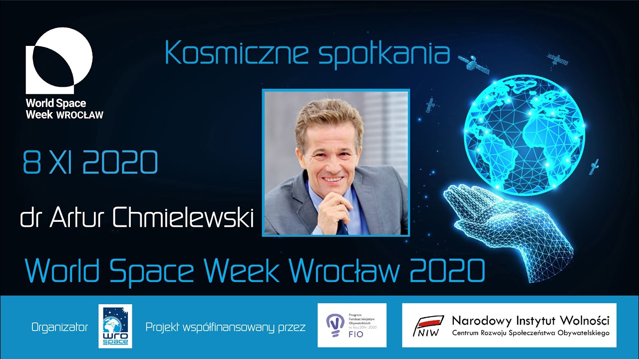 dr Artur Chmielewski - Jak będzie wyglądało najbliższych 15 lat w eksploracji kosmosu?
