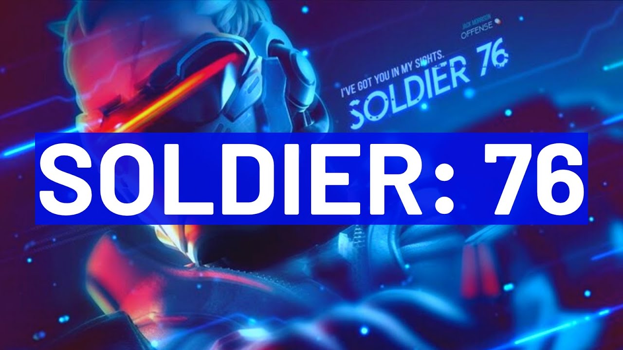 The ONLY SOLDIER: 76 Guide YOU Will EVER NEED | 2021