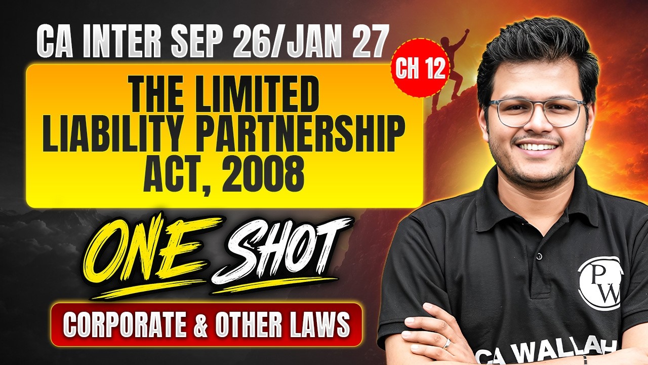 CA Inter Corporate & Other Laws | The Limited Liability Partnership Act , 2008 | CA Chaitanya Jain