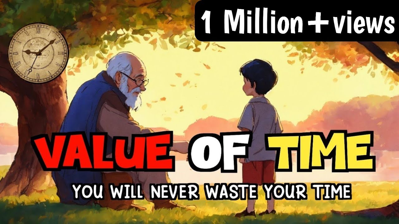 VALUE OF TIME | A Life Changing Motivational Story | Time Story |