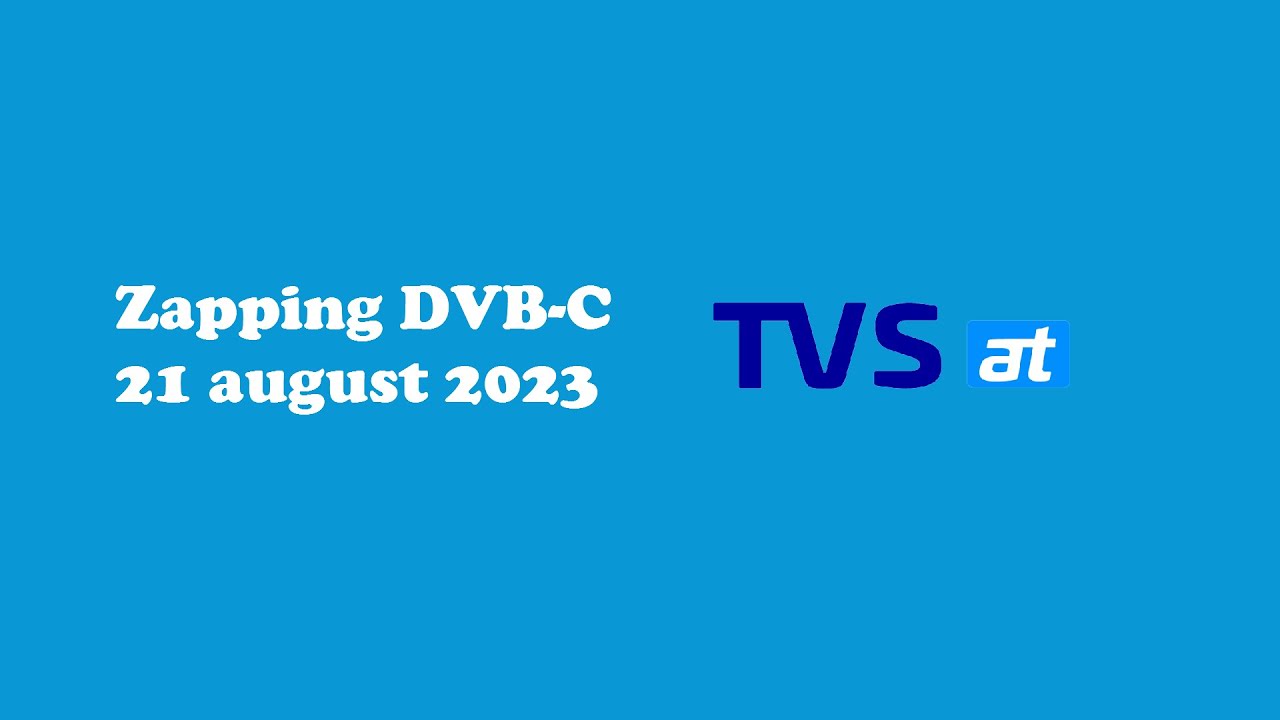 TVSat (Zapping DVB-C 21.08.2023)