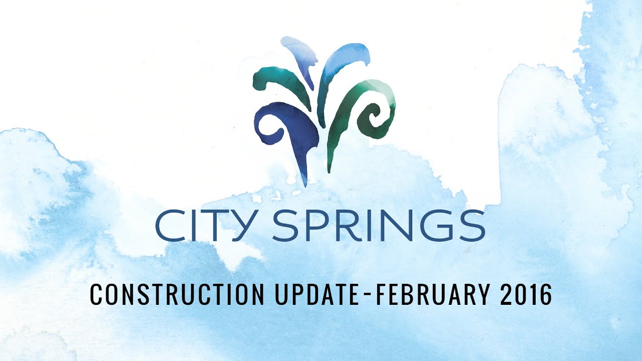 City Springs Construction Update February 2016