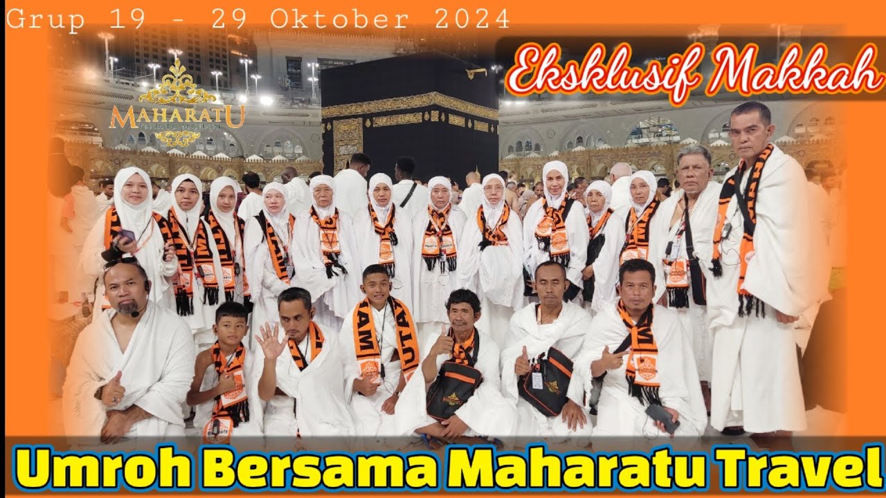 Umroh bersama Maharatu 19 - 29 Oktober 2024
