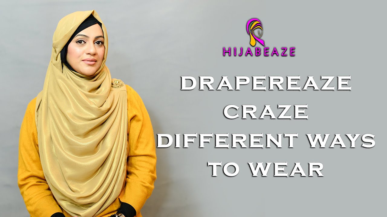 DRAPEREAZE CRAZE | DIFFERENT WAYS TO WEAR | HIJABEAZE BY UROOJ