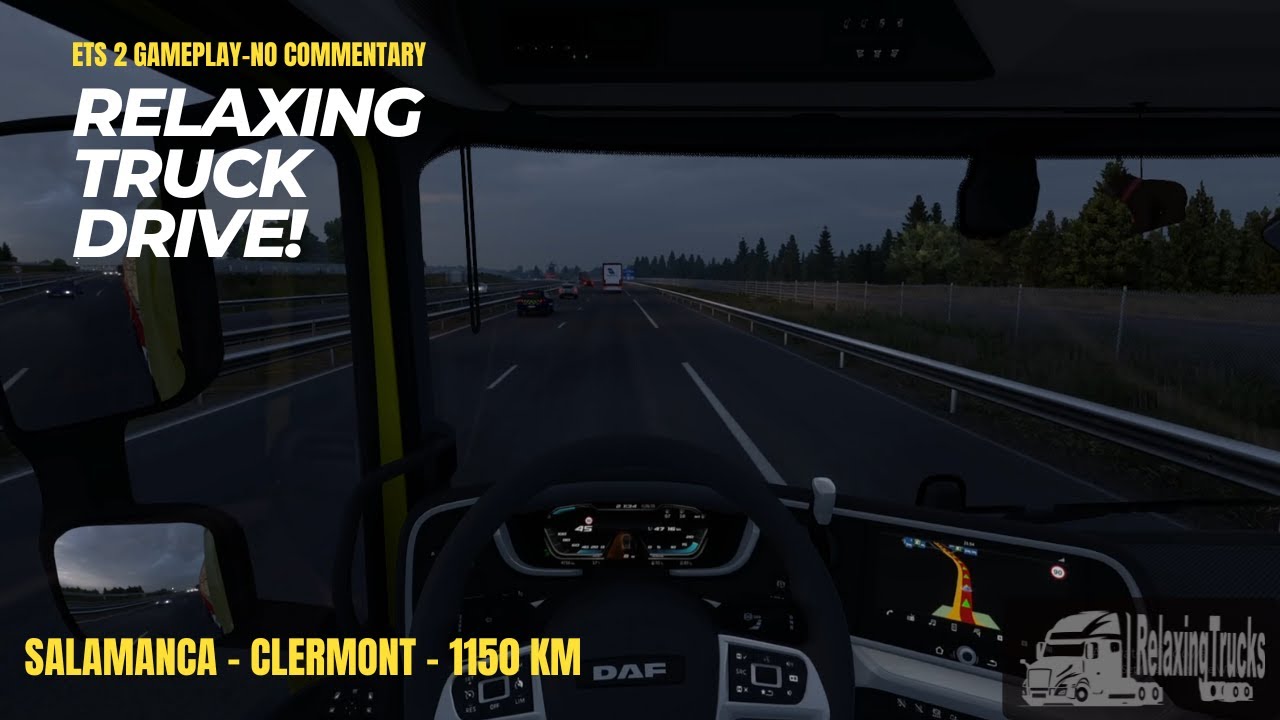 RELAXING TRUCKING ADVENTURE FROM SALAMANCA TO CLERMONT | ETS 2 GAMEPLAY NO COMMENTARY!