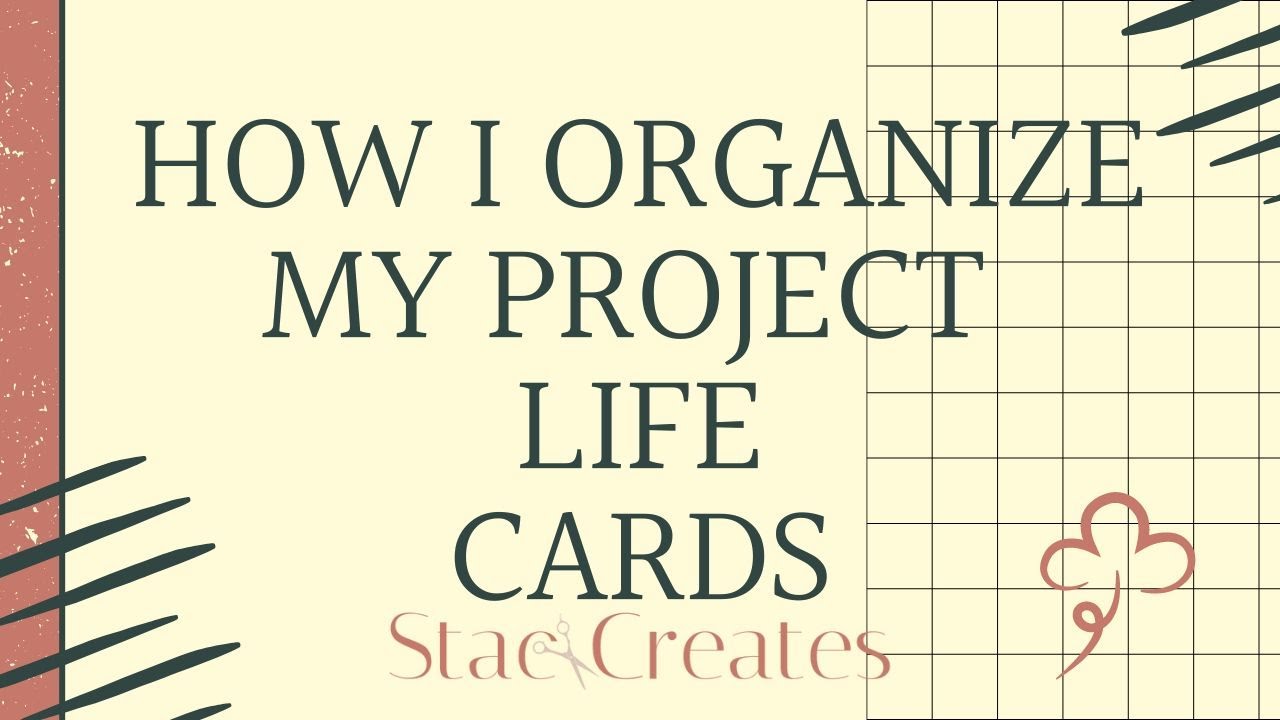 Project Life Card Organization