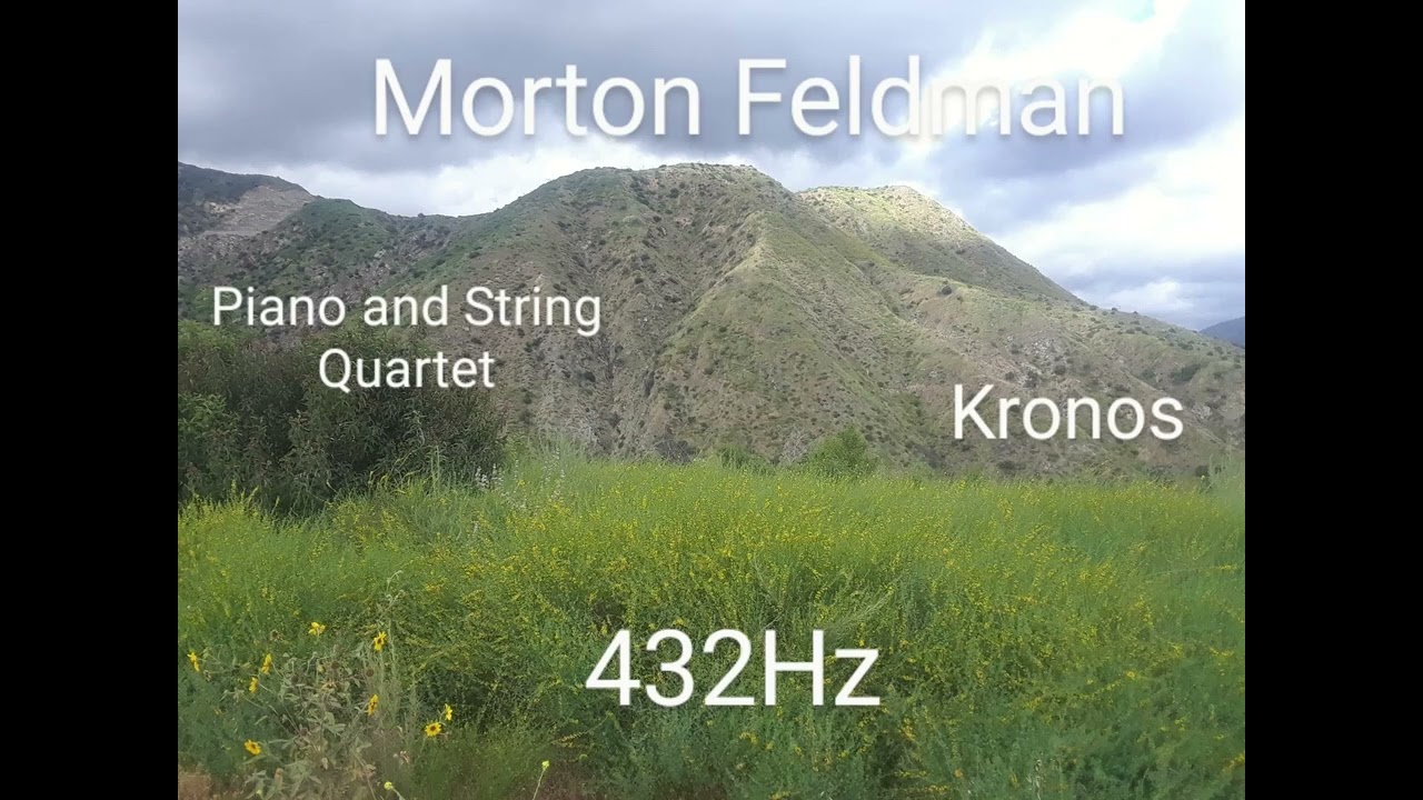 Morton Feldman Piano and String Quartet 432Hz Kronos 2005