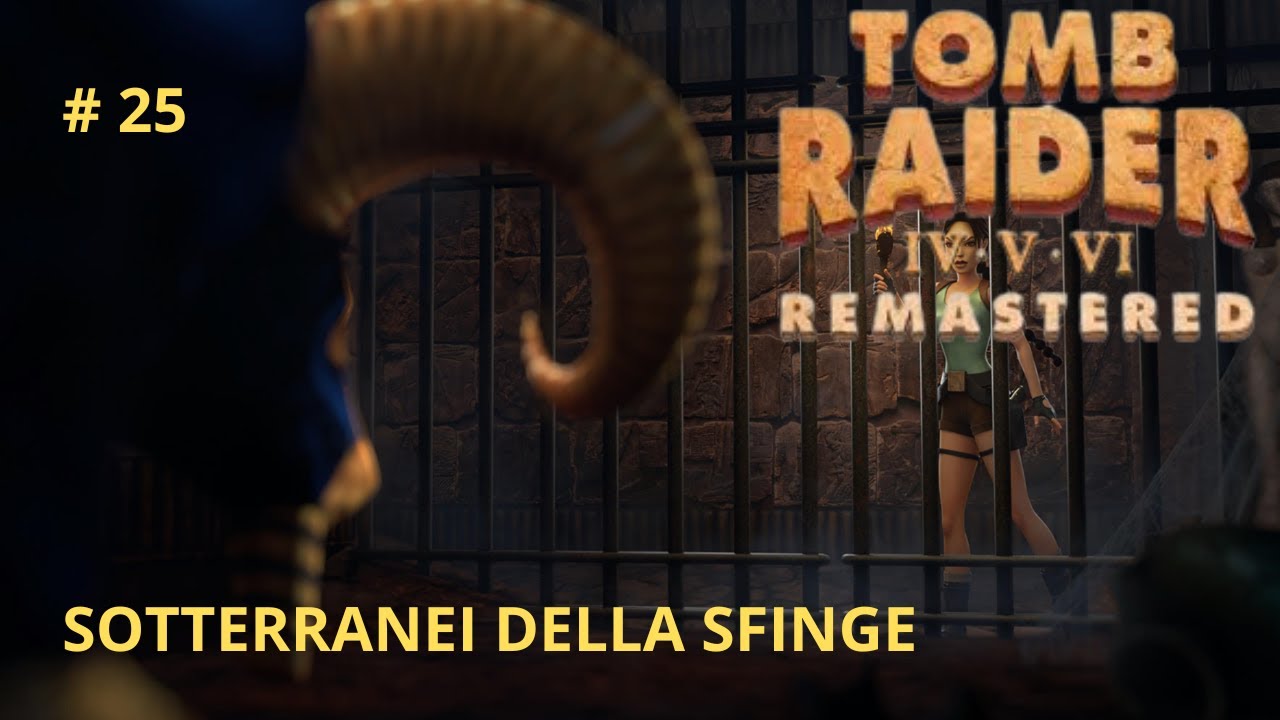 SOLUZIONE TOMB RAIDER 4 REMASTERED ITA 