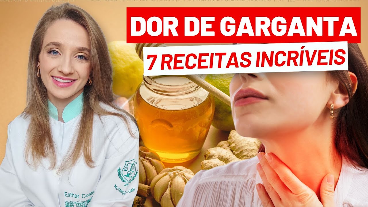 7 REMÉDIOS CASEIROS para DOR DE GARGANTA (e Como Evitar!)