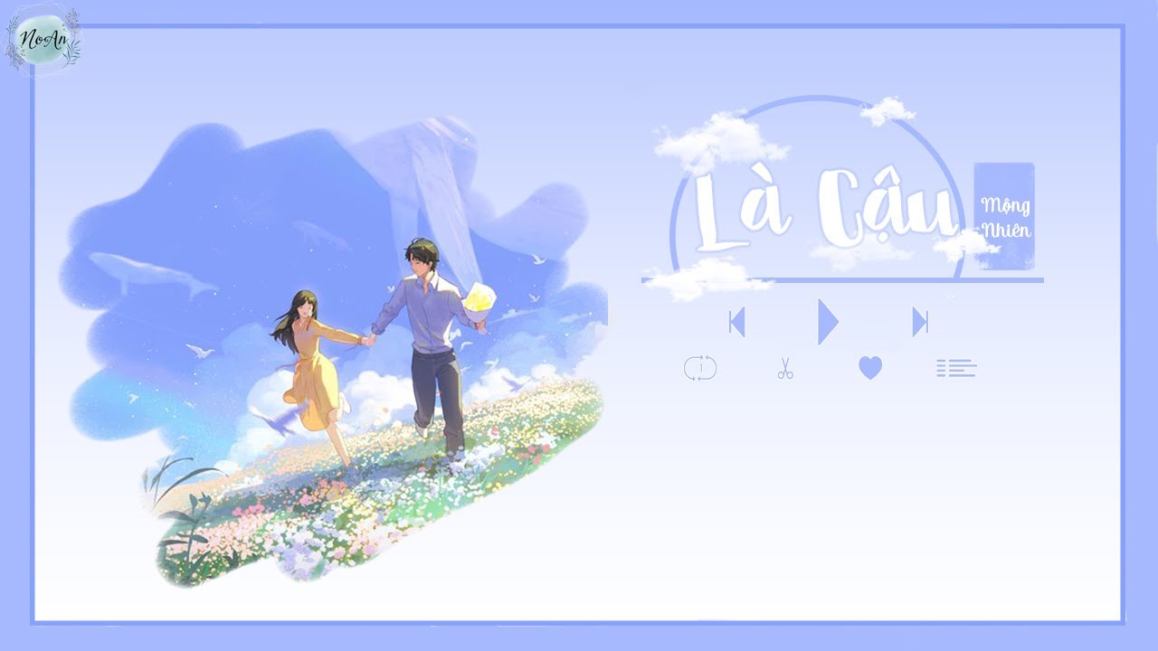 [Vietsub + Pinyin] Là Cậu - Mộng Nhiên 🎶 是你 - 梦然