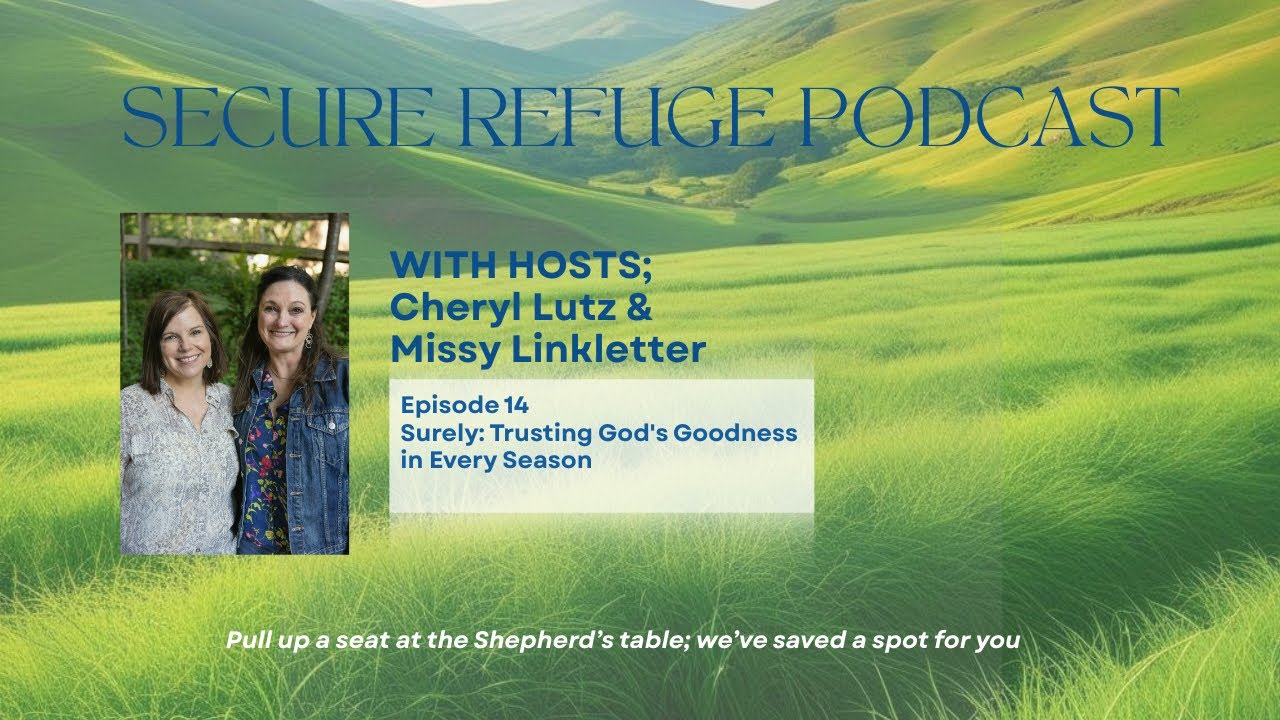 Surely: Trusting God's Goodness in Every Season 