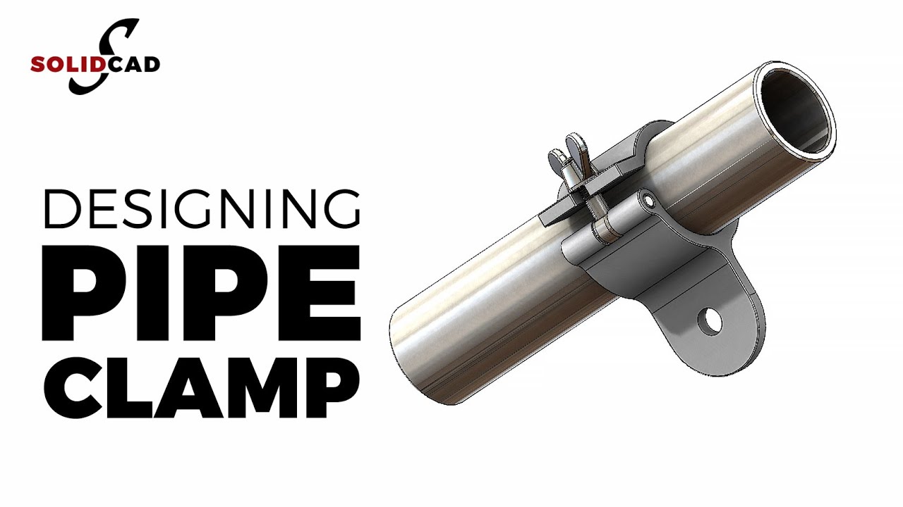 How to design a Pipe Clamp in SolidWorks | SolidWorks Tutorial | SolidCad
