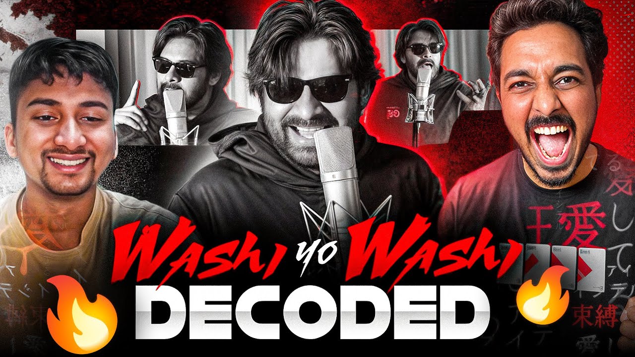 WASHI YO WASHI - EXPLAINED BY MY JAPAN FRIEND | PAWAN KALYAN