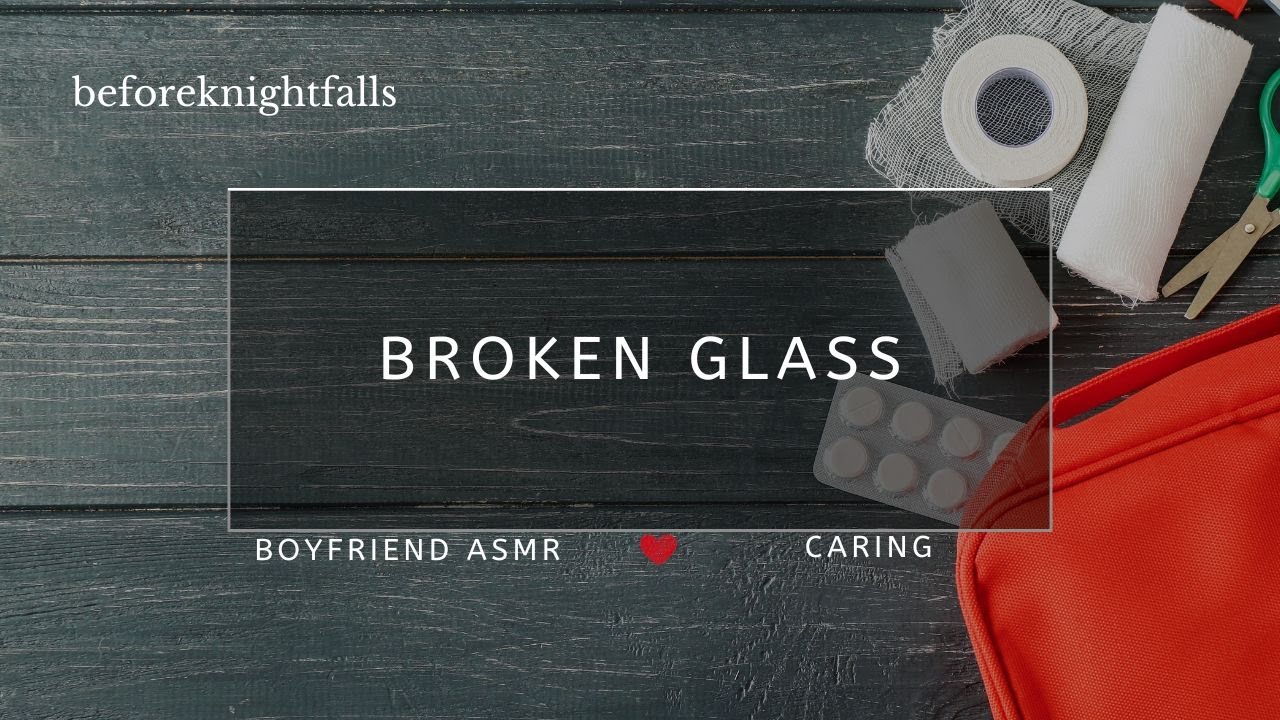ASMR: broken glass