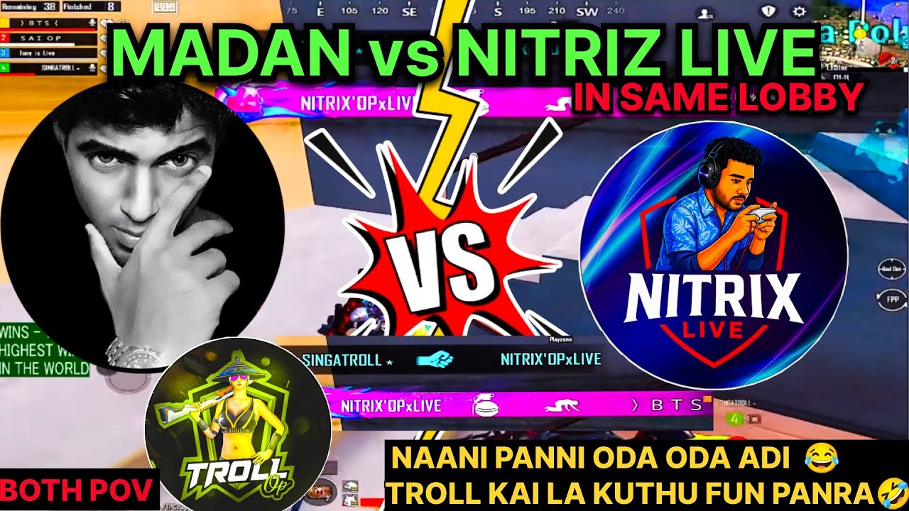 MADAN vs NITRIZ IS LIVE || IN SAME LOBBY || TROLL STREAMER AH NAANI PANRA🤡 || #madan #madanop #bgmi 