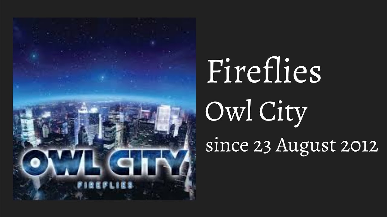 Fireflies – Owl City (Lyrics)